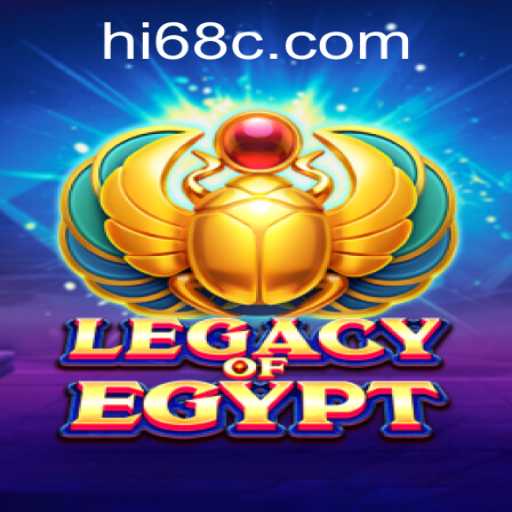 Exploring the Thrilling World of LegacyOfEgypt with HI 68